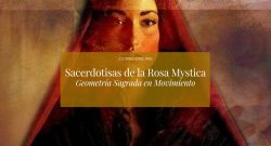 Rosa Mystica_Geometría sagrada en movimiento